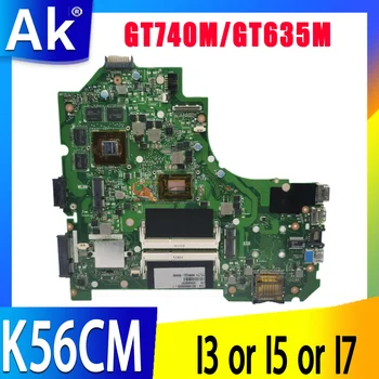 K56CM הלוח האם ASUS K56C K56CB S56C A56C P56C E56C S550C S550CM S550CB K56CA לוח אם מחשב נייד I3 I5 I7 GT740M/GT635M אומה