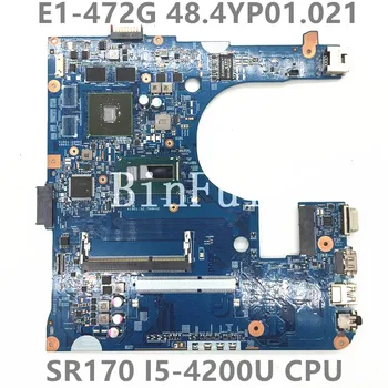 Mainboard עבור E1-472G מחשב נייד לוח אם ב-48.4YP01.021 12243-2 עם SR170 I5-4200U CPU GT820M 100% מלא נבדק עובד טוב