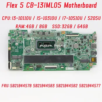 עבור Lenovo Ideapad Flex 5 CB-13IML05 מחשב נייד לוח אם עם I3 I5 I7 5205U RAM:4G/8G SSD:32G/64G 5B21B44578 5B21B44582 מבחן בסדר