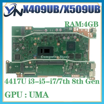 X409UB מחשב נייד לוח אם עם i3 i5 i7/8 4417U 4GB/8GB-ראם PM/אומה עבור ASUS X409UA X509UA X509UB X409UJ X509UJ Mainboard